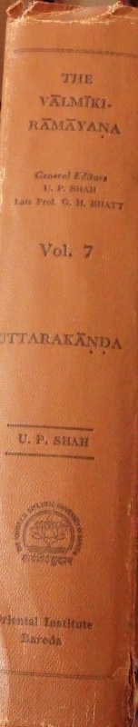 The Valmiki Ramayana - Vol 7 Uttarakanda