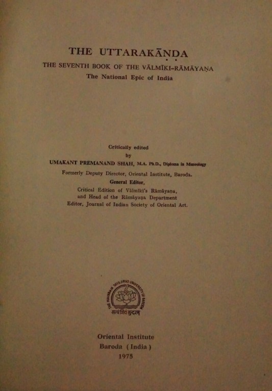 The Valmiki Ramayana - Vol 7 Uttarakanda