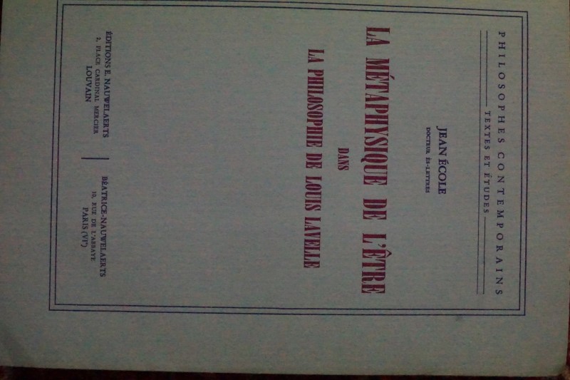 La Metaphysique de L`être dans La Philosophie de Louis Lavelle