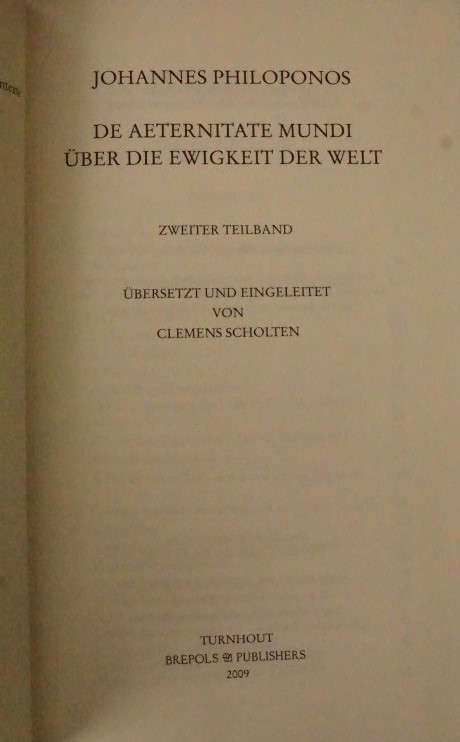 Fontes Christiani - Jahannes Philoponos - De Aeternitate Mundi - Über die Ewigkeit der Welt