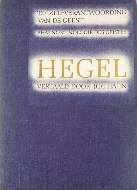 Hegel - Zelfverantwoording van de geest 