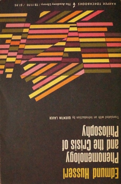 Phenomenology and the Crisis of Philosophy