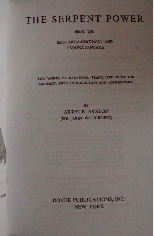 The Serpent Power - The Secrets of Tantric & Shaktic Yoga