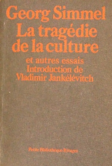 La tragédie de la culture et autres essais