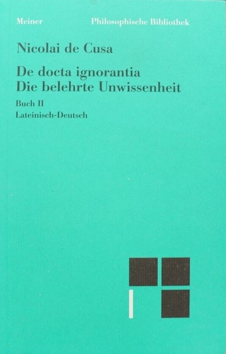 De docta ignorantia - Die Belehrte Unwissenheit