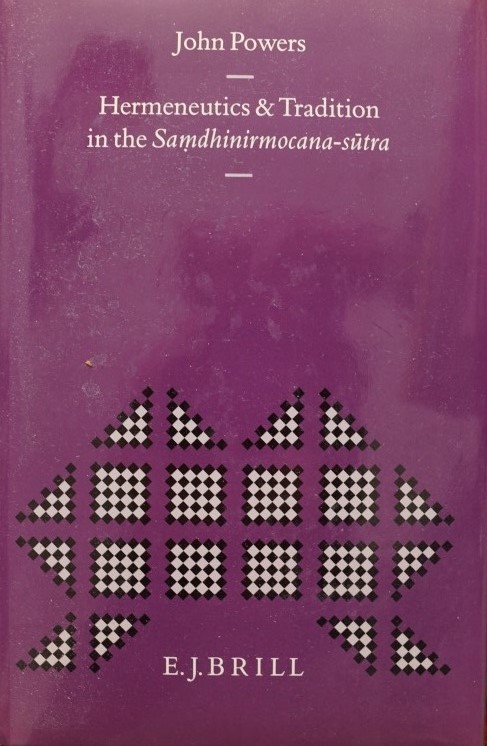 Hermenautics and Tradition in the Samdhinirmocana-sutra