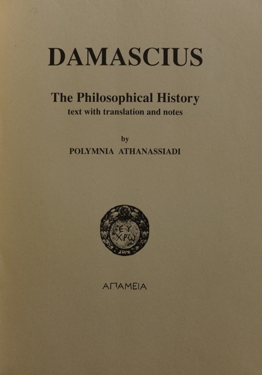 Damascius - The Philosophical History