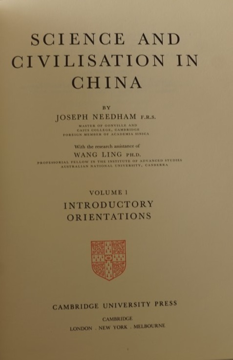 Science and Civilisation in China - Volume I Introductory Orientations