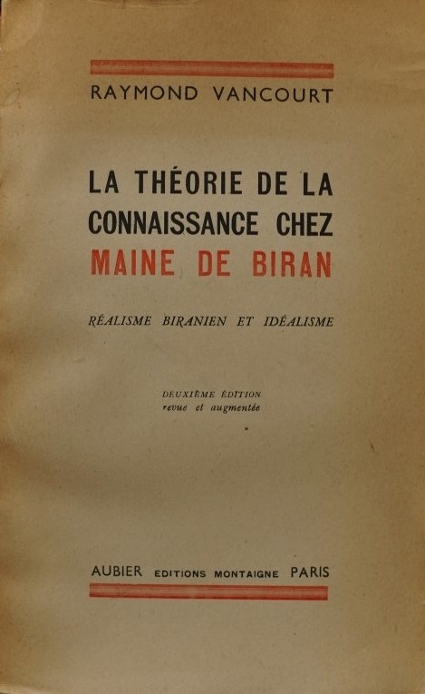 La Théorie de la Connaissance chez Maine de Biran