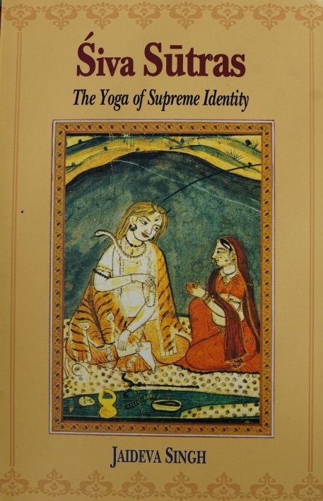 Siva Sutras - The Yoga of Supreme Identity