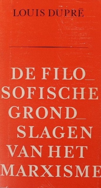 De filosofische grondslagen van het Marxisme