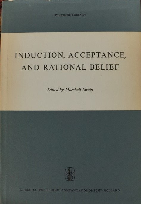 Induction, Acceptance, and Rational Beleif