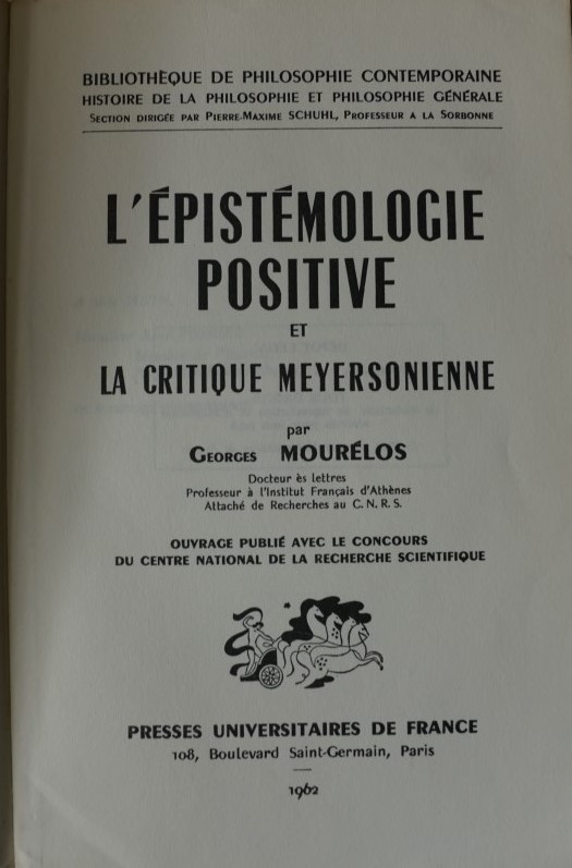 L`Épistémologie Positive et la Critique Meyersonienne