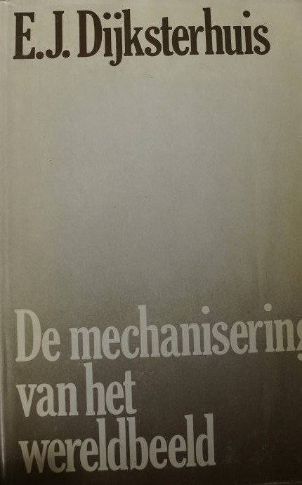 De mechanisering van het wereldbeeld