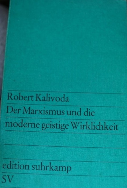 Der Marxismus und die moderne geistige Wirklichkeit