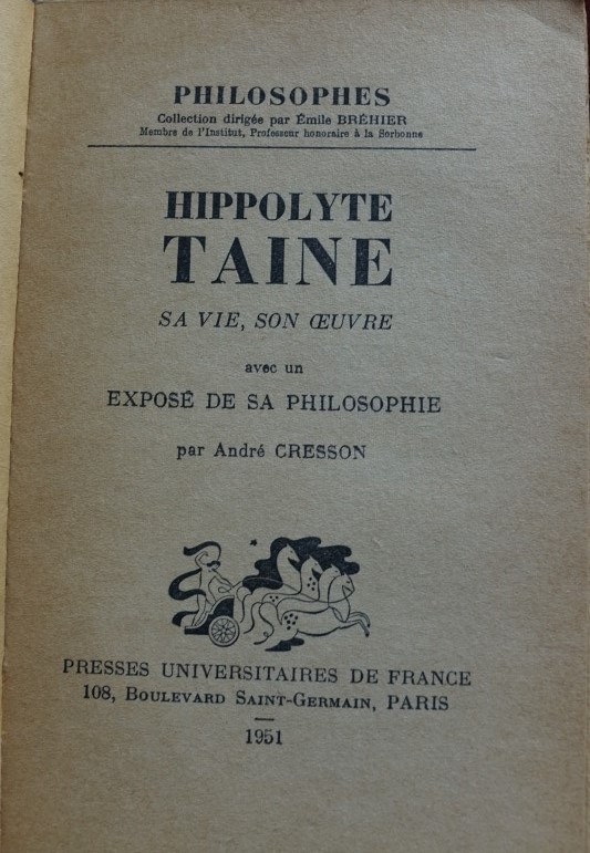 Hyppolyte Taine - Sa vie - Son oeuvre - Sa philosophie