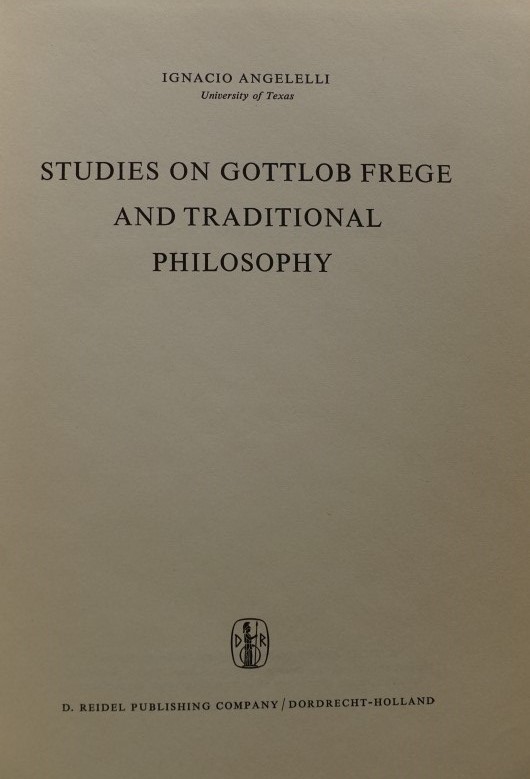 Studies on Gottlob Frege and Traditional Philosophy
