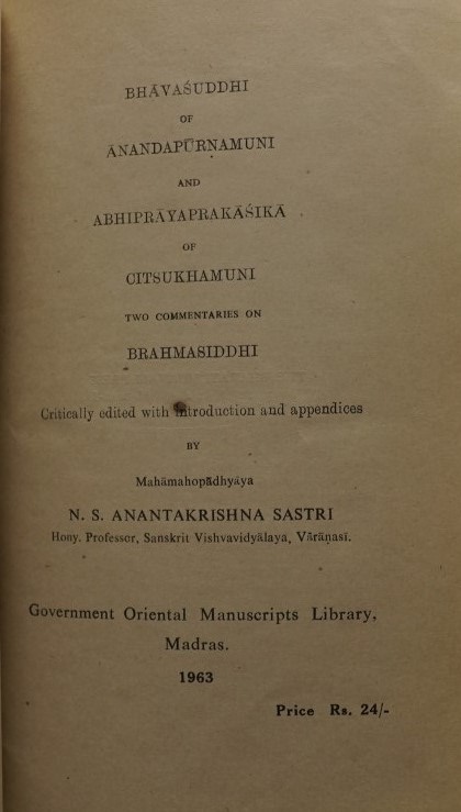 Bhavasuddhi of Anandapurnamuni - Abhiprayaprakasika of Citsukhamuni