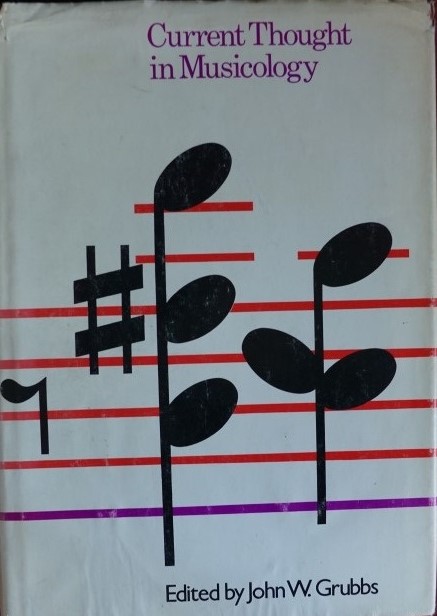 Corrent Thought in Musicology