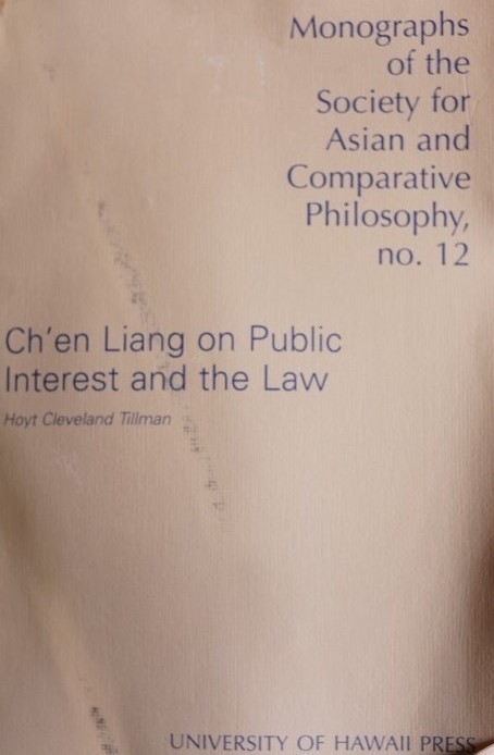 Ch`en Liang on Public Interest and the Law