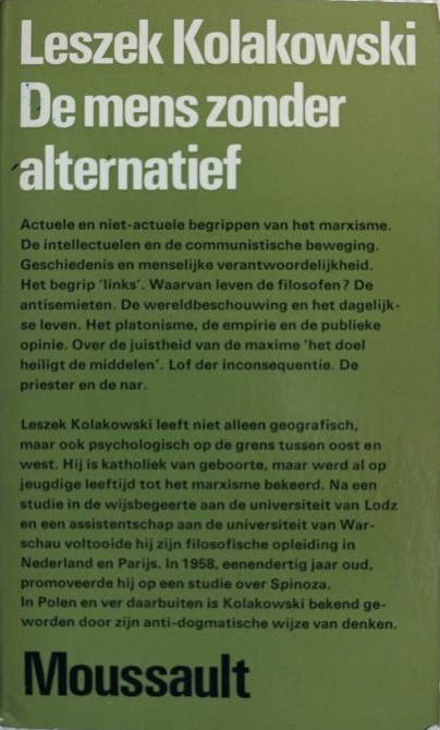 De mens zonder alternatief