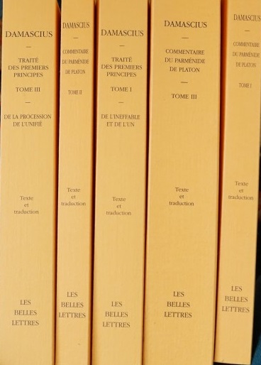 Damascius - Traité Des Premiers Principes - Tome III - De la Profession de L`unifié
